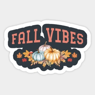 Fall Vibes Pumpkins Autumn Leaves Fall Colors Cute Trendy Sticker